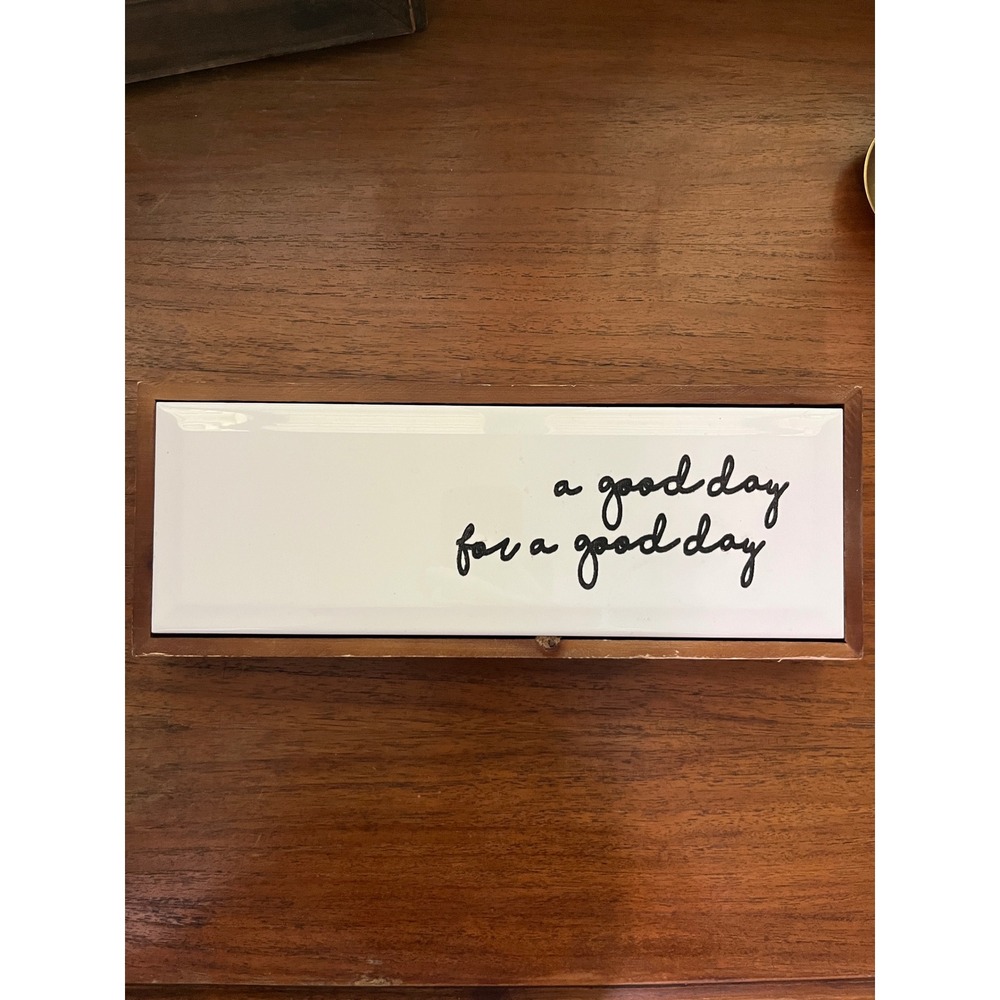 A Good Day For A Good Day Wood Framed Minimalist Wall Decor Sign